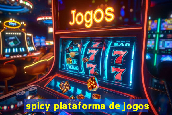 spicy plataforma de jogos